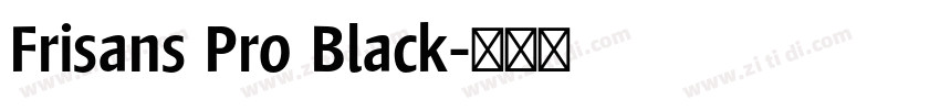 Frisans Pro Black字体转换
